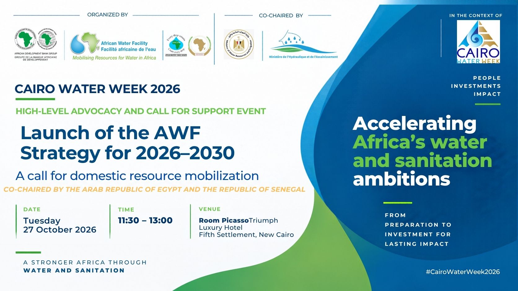 Cairo Water Week 2026: Launch of the AWF Strategy for 2026–2030, Tuesday 27 October 2026, 11:30–13:00, Room Picasso